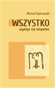 Polska książka : Wszystko w... - Michał Dąbrowski