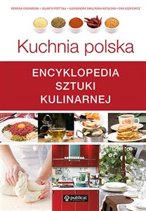 Picture of Kuchnia polska. Encyklopedia sztuki kulinarnej