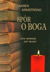 Obrazek Spór o Boga Czym naprawdę jest religia?