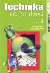 Picture of Technika na co dzień 4 - 6 Podręcznik z ćwiczeniami część 2 Szkoła podstawowa