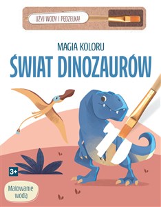Picture of Magia koloru. Świat dinozaurów