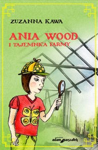 Obrazek Ania Wood i tajemnica farmy
