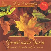 Jesień liś... - Leo Buscaglia -  Książka z wysyłką do UK