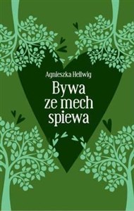 Picture of Bywa że mech śpiewa