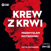 Krew z krw... - Przemysław Piotrowski -  Polish Bookstore 