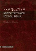 Franczyza ... - Marta Joanna Ziółkowska -  foreign books in polish 