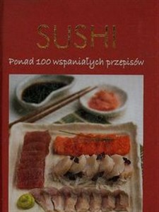 Picture of Sushi Ponad 100 wspaniałych przepisów