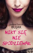 Nikt się n... - Joanna Dorota Bujak -  books from Poland