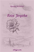 Książka : Róża Jeryc... - Ryszard Michalski