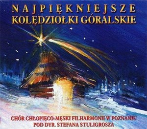 Picture of Najpiękniejsze kolędziołki góralskie CD