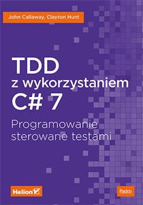 Obrazek TDD z wykorzystaniem C# 7 Programowanie sterowane testami