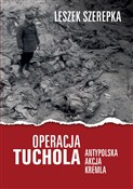 Operacja T... - Leszek Szerepka -  foreign books in polish 