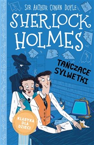 Obrazek Klasyka dla dzieci Sherlock Holmes Tom 24 Tańczące sylwetki