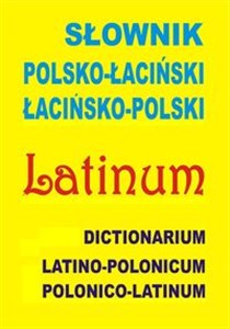 Picture of Słownik polsko-łaciński łacińsko-polski Dictionarium latino-polonicum • polonico-latinum