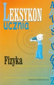 Picture of Leksykon ucznia Fizyka