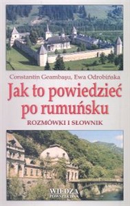 Obrazek Jak to powiedzieć po rumuńsku Rozmówki i słownik