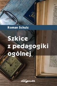 Obrazek Szkice z pedagogiki ogólnej