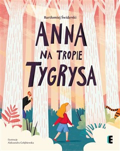 Picture of Anna na tropie tygrysa