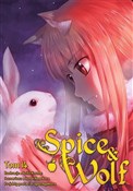 Spice and ... - Keito Koume, Isuna Hasekura -  books in polish 