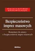 Bezpieczeń... - Wojciech Kotowski, Bolesław Kurzępa -  books in polish 