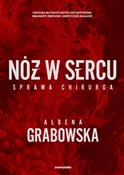 Nóż w serc... - Ałbena Grabowska - Ksiegarnia w UK