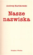 Zobacz : Nasze nazw... - Andrzej Karlikowski