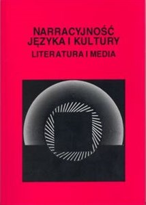 Picture of Narracyjność języka i kultury Literatura i media