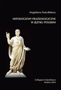 Picture of Mitologizmy frazeologiczne w języku polskim