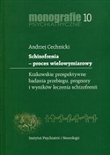Zobacz : Schizofren... - Andrzej Cechnicki