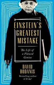 Picture of Einstein's Greatest Mistake The Life of a Flawed Genius
