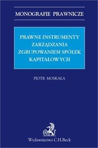 Obrazek Prawne instrumenty zarządzania zgrupowaniem spółek kapitałowych