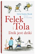 Książka : Felek i To... - Heede Sylvia Vanden
