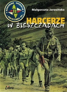 Picture of Harcerze w Bieszczadach Harcerska operacja Bieszczady '40