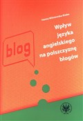 Wpływ języ... - Hanna Wiśniewska-Białas -  Książka z wysyłką do UK