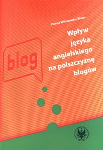 Picture of Wpływ języka angielskiego na polszczyznę blogów