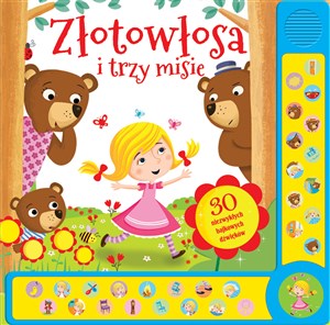 Picture of Złotowłosa i trzy misie 30 niezwykłych bajkowych dźwięków