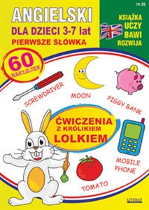 Obrazek Angielski dla dzieci 25. Pierwsze słówka. 3-7 lat. Ćwiczenia z królikiem Lolkiem 60 naklejek