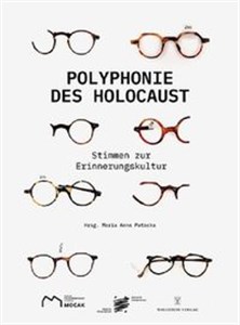 Picture of Polyphonie des Holocaust 100 Stimmen zur Erinnerungskultur