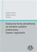 Elastyczne... - red. Angelica Riccardi, Magdalena Rycak -  foreign books in polish 