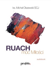 Obrazek [Audiobook] Ruach moc Miłości audiobook