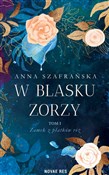 W blasku z... - Szafrańska Anna -  foreign books in polish 