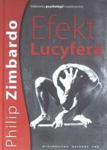 Picture of Efekt Lucyfera Dlaczego dobrzy ludzie czynią zło