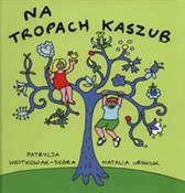 polish book : Na tropach... - Patrycja Wojtkowiek-Skóra, Natalia Uryniuk