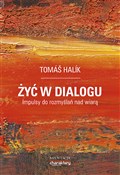 Polska książka : Żyć w dial... - Tomas Halik