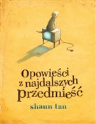 Opowieści ... - Shaun Tan -  books in polish 