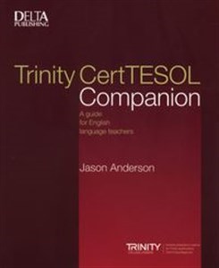 Picture of Trinity CertTESOL Companion A guide for English language teachers