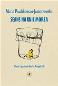 Seans na d... - Maria Pawlikowska-Jasnorzewska -  books in polish 