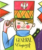 Generał Ci... - Henryk Jerzy Chmielewski, Barbara Tylicka -  books from Poland