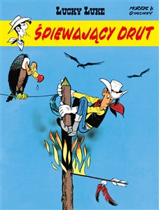 Obrazek Lucky Luke Śpiewający drut