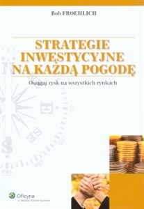 Picture of Strategie inwestycyjne na każdą pogodę